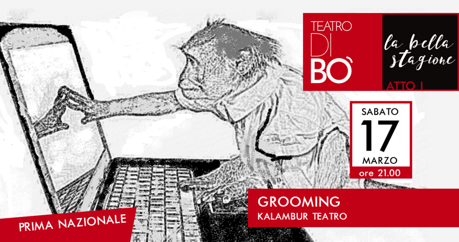 Sabato 17 Marzo - "Grooming" in anteprima nazionale al Teatro Comunale